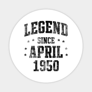 Legend since April 1950 Magnet